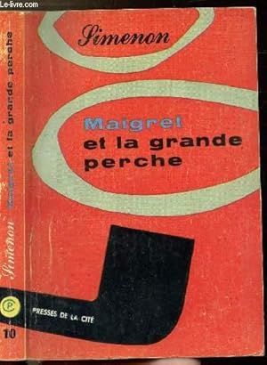 Bild des Verkufers fr MAIGRET ET LA GRANDE PERCHE - COLLECTION MAIGRET N10 zum Verkauf von Le-Livre