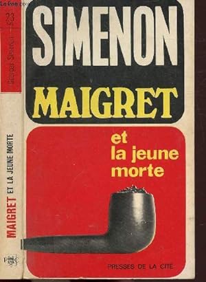 Imagen del vendedor de MAIGRET LA JEUNE MORTE a la venta por Le-Livre