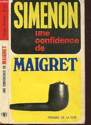 Imagen del vendedor de UNE CONFIDENCE DE MAIGRET a la venta por Le-Livre