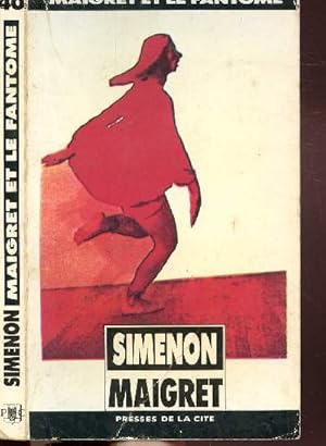 Seller image for MAIGRET ET LE FANTOME - COLLECTION MAIGRET N40 for sale by Le-Livre