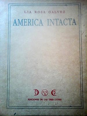 AMERICA INTACTA ( dedicado)