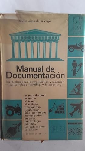 Imagen del vendedor de Manual de documentacin. Las tcnicas para la investigacin y redaccin de los trabajos cientficos y de ingeniera a la venta por Librera Ofisierra