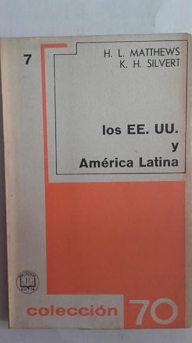 Immagine del venditore per Los EE.UU. y Amrica Latina. De Monroe a Fidel Castro venduto da Librera Ofisierra