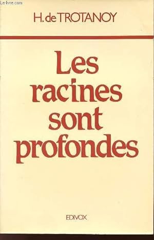 Image du vendeur pour LES RACINES SONT PROFONDES mis en vente par Le-Livre