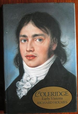 Image du vendeur pour Coleridge: Early Visions mis en vente par C L Hawley (PBFA)