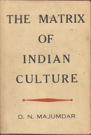 The Matrix of Indian Culture