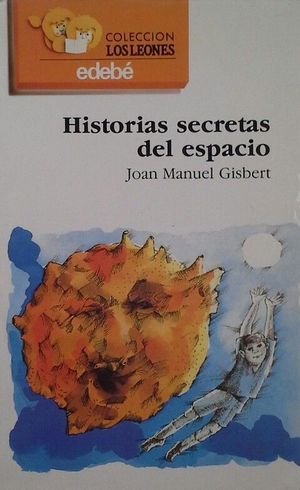 Imagen del vendedor de HISTORIAS SECRETAS DEL ESPACIO a la venta por CENTRAL LIBRERA REAL FERROL