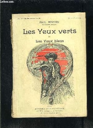 LES YEUX VERTS ET LES YEUX BLEUS by HERVIEU PAUL.: bon Couverture ...