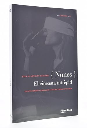 Seller image for NUNES. EL CINEASTA INTRPID for sale by Librera Monogatari