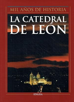 Immagine del venditore per La Catedral de Leon. Mil Anos de Historia. venduto da Antiquariat Bernhardt