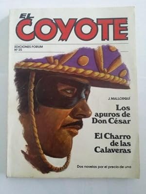 El coyote: Los apuros de Don Cesar. El charro de las calaveras, Nº 35