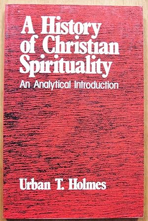 Seller image for A History of Christian Spirituality. An Analytical Introduction for sale by Ken Jackson