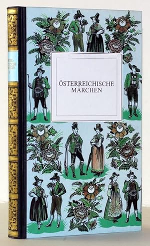 Österreichische Märchen. Herausgegeben von Ingo Reiffenstein.