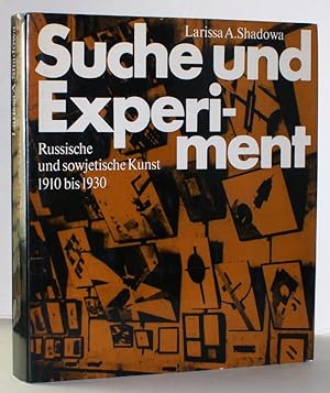 Suche und Experiment. Aus der Geschichte der russischen und sowjetischen Kunst zwischen 1910 und ...