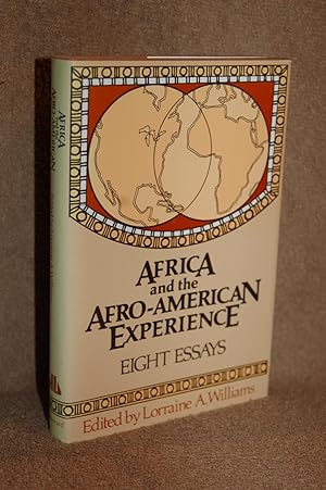 Africa and the Afro-American Experience; Eight Essays