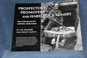 Immagine del venditore per Prospectors, Promoters and Hard Rock Miners venduto da Wagon Tongue Books