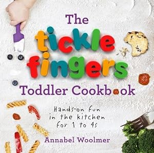 Imagen del vendedor de The Tickle Fingers Toddler Cookbook (Hardcover) a la venta por Grand Eagle Retail