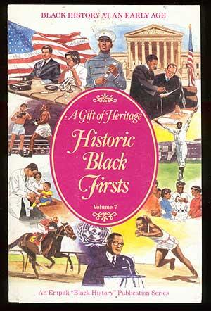 Seller image for Historic Black Firsts Volume 7 for sale by Between the Covers-Rare Books, Inc. ABAA