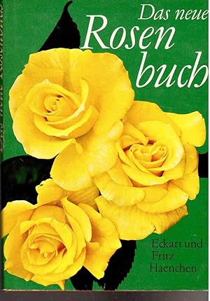 Bild des Verkufers fr Das neue Rosenbuch. Mit 50 Zeichnungen von Hans Preue und 85 Farbbildern. zum Verkauf von Antiquariat Jterbook, Inh. H. Schulze