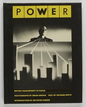 Power. British management in focus. Text by Richard Smith.