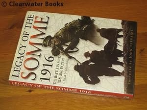 Seller image for Legacy of the Somme. The Battle in Fact, Film and Fiction. With a foreword by John Terraine. for sale by Clearwater Books