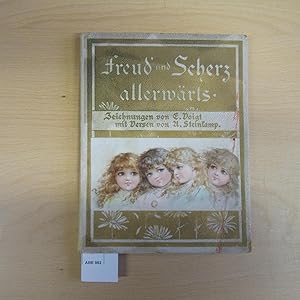 Freud und Scherz allerwärts. Unzerreißbares Bilderbuch mit Versen von A. Steinkamp und Originalze...