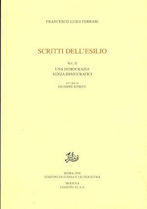 Bild des Verkufers fr Scritti dell'esilio. Vol. II: Una democrazia senza democratici zum Verkauf von Studio Bibliografico Marini