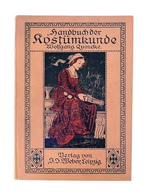 Handbuch der Kostümkunde. 3., verbesserte und vermehrte Auflage.