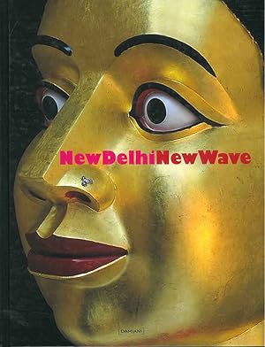 Seller image for New Delhi New Wawe for sale by Studio Bibliografico Orfeo (ALAI - ILAB)