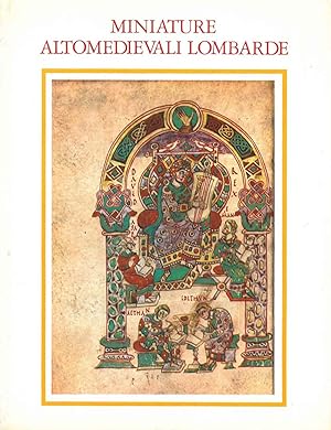 Miniature altomedievali Lombarde. I: La poesia nella Bibbia. II: Nota storica sui Salteri milanes...