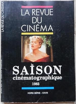 La revue du cinéma. La saison cinématographique 1983. Hors-série XXVIII.