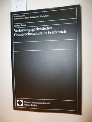 Seller image for Verfassungsgerichtlicher Grundrechtsschutz in Frankreich for sale by Gebrauchtbcherlogistik  H.J. Lauterbach