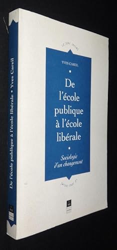 Seller image for De l'cole publique  l'cole librale for sale by Abraxas-libris