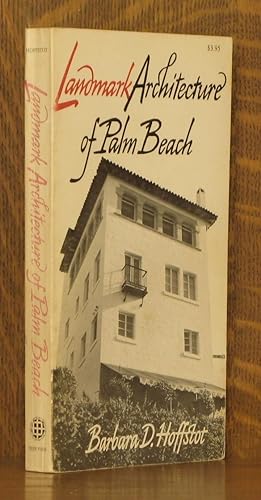 Bild des Verkufers fr LANDMARK ARCHITECTURE OF PALM BEACH zum Verkauf von Andre Strong Bookseller