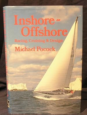 Inshore-Offshore: Racing, Cruising and Design