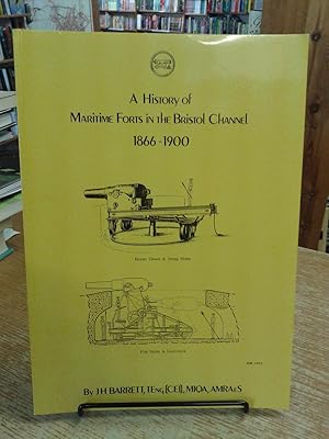 A History of Maritime Forts in the Bristol Channel 1866-1900