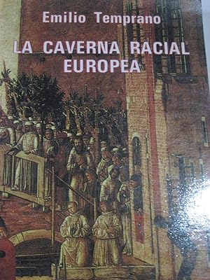 Immagine del venditore per LA CAVERNA RACIAL EUROPEA venduto da ALEJANDRIA SEVILLA