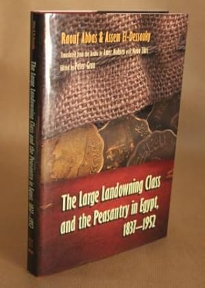 Imagen del vendedor de The Large Landowning Class and the Peasantry in Egypt, 1837-1952. a la venta por Offa's Dyke Books