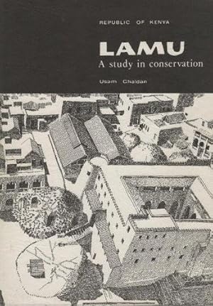 Bild des Verkufers fr Lamu - A study in conservation - zum Verkauf von Le Petit Livraire