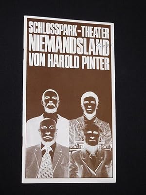 Bild des Verkufers fr Programmheft 58 Schlopark-Theater 1975/ 76. NIEMANDSLAND von Harold Pinter. Insz.: Hans Lietzau, Bhne: Bert Kistner. Mit Martin Held, Bernhard Minetti, Friedhelm Ptok und Hans-Peter Hallwachs zum Verkauf von Fast alles Theater! Antiquariat fr die darstellenden Knste