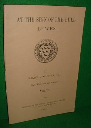 Seller image for AT THE SIGN OF THE BULL, LEWES , Sussex for sale by booksonlinebrighton