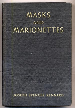 Seller image for Masks and Marionettes for sale by Between the Covers-Rare Books, Inc. ABAA