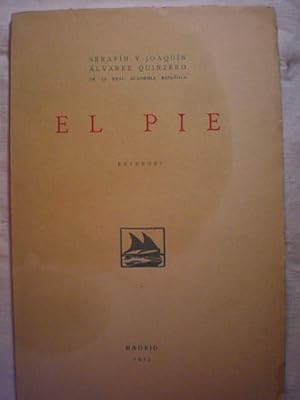 El pie. Entremés. estrenado en el Teatro de Lara el 18 de Septiembre de 1925