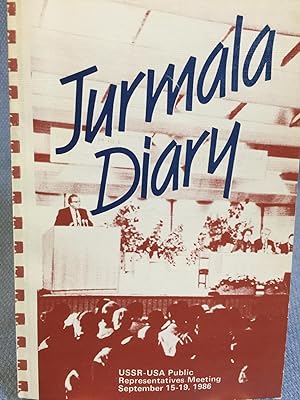 Journey to Jurmala, Together with: Jurmala Diary: Daniel L. Bratton
