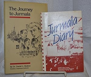 Journey to Jurmala, Together with: Jurmala Diary: Daniel L. Bratton