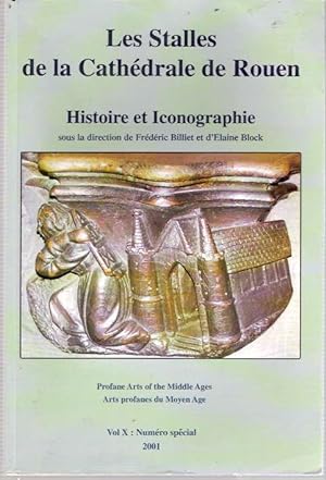 Seller image for Les Stalles de la Cathdrale de Rouen : Histoire et Iconographie for sale by Mike's Library LLC