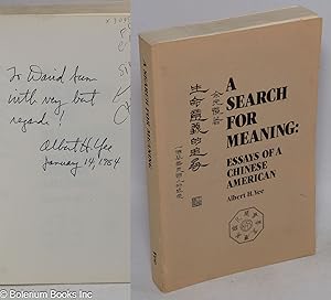 Seller image for A search for meaning: essays of a Chinese American for sale by Bolerium Books Inc.