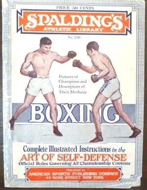 Image du vendeur pour BOXING, A GUIDE TO THE MANLY ART OF SELF DEFENCE, GIVING ACCURATE INSTRUCTIONS FOR BECOMING PROFICIENT IN THE SCIENCE OF BOXING mis en vente par Glenn Books, ABAA, ILAB