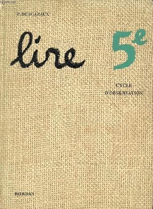 Seller image for LIRE, CLASSE DE 5e, CYCLE D'OBSERVATION for sale by Le-Livre