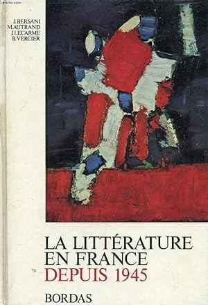 Image du vendeur pour LA LITTERATURE EN FRANCE DEPUIS 1945 mis en vente par Le-Livre
